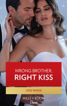 Wrong Brother, Right Kiss