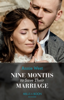 Nine Months To Save Their Marriage