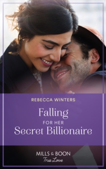 Falling For Her Secret Billionaire