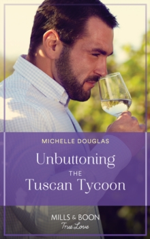 Unbuttoning The Tuscan Tycoon