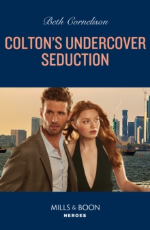 Colton's Undercover Seduction