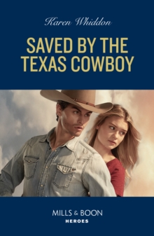 Saved By The Texas Cowboy