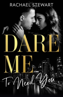 Dare Me To Need You : Naughty or Nice / Losing Control / Our Little Secret