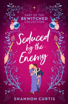 Bewitched: Seduced By The Enemy : Warrior Untamed / Witch Hunter