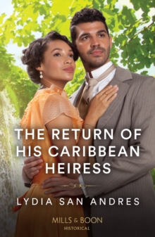 The Return Of His Caribbean Heiress