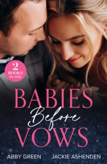 Babies Before Vows : The Heir Dilemma / The Twins That Bind (Scandalous Heirs)