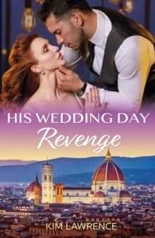 His Wedding Day Revenge