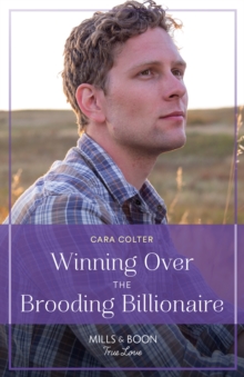 Winning Over The Brooding Billionaire