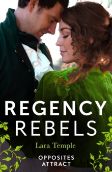 Regency Rebels: Opposites Attract : Lord Hunter's Cinderella Heiress (Wild Lords and Innocent Ladies) / Lord Ravenscar's Inconvenient Betrothal