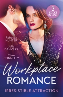 Workplace Romance: Irresistible Attraction : Pure Temptation (Fantasy Island) / From Hawaii to Forever / Off Limits