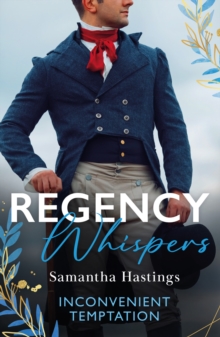 Regency Whispers: Inconvenient Temptation : The Marquess and the Runaway Lady (The Scandalous Stringhams) / Accidental Courtship with the Earl