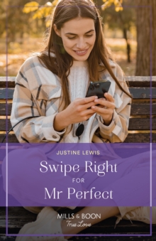 Swipe Right For Mr. Perfect