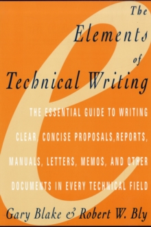 Elements of Technical Writing, Paperback / softback Book Elements of Technical Writing, Paperback / softback Book