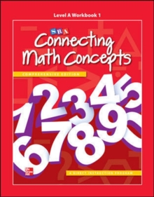 Connecting Math Concepts Level A, Workbook 1, Spiral bound Book Connecting Math Concepts Level A, Workbook 1, Spiral bound Book