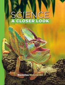 SCIENCE A CLOSER LOOK GRADE 4 STUDENT ED, Book SCIENCE A CLOSER LOOK GRADE 4 STUDENT ED, Book
