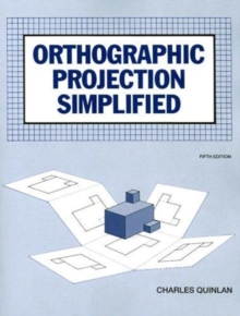 ORTHOGRAPHIC PROJECTION SIMPLIFIED 5E, Paperback Book ORTHOGRAPHIC PROJECTION SIMPLIFIED 5E, Paperback Book