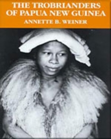 The Trobrianders of Papua New Guinea, Paperback Book The Trobrianders of Papua New Guinea, Paperback Book