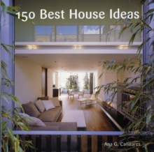 150 Best House Ideas, Hardback Book 150 Best House Ideas, Hardback Book
