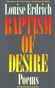 Baptism of Desire : Poems, Paperback Book Baptism of Desire : Poems, Paperback Book