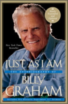 Just as I Am : The Autobiography of Billy Graham, Paperback Book Just as I Am : The Autobiography of Billy Graham, Paperback Book