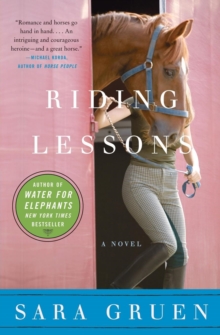 Riding Lessons : A Novel, Paperback / softback Book Riding Lessons : A Novel, Paperback / softback Book