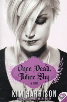 Once Dead, Twice Shy : A Novel, Paperback / softback Book Once Dead, Twice Shy : A Novel, Paperback / softback Book
