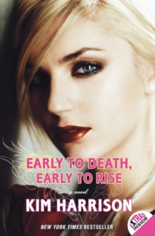 Early to Death, Early to Rise, Paperback / softback Book Early to Death, Early to Rise, Paperback / softback Book