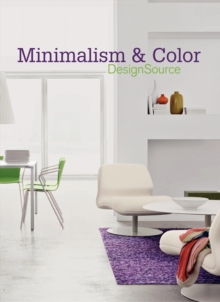 Minimalism and Color DesignSource, Paperback Book Minimalism and Color DesignSource, Paperback Book
