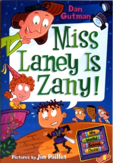 My Weird School Daze #8: Miss Laney Is Zany!, Paperback / softback Book My Weird School Daze #8: Miss Laney Is Zany!, Paperback / softback Book