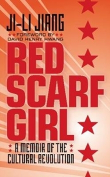 Red Scarf Girl (rpkg) : A Memoir Of The Cultural Revolution