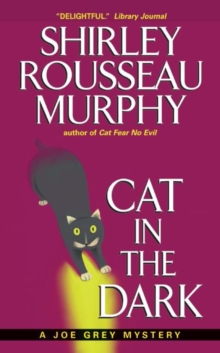 Cat in the Dark : A Joe Grey Mystery