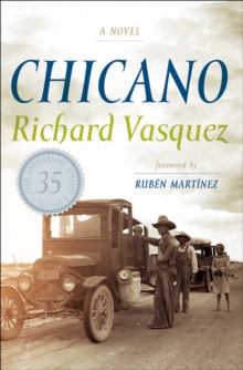 Chicano : A Novel