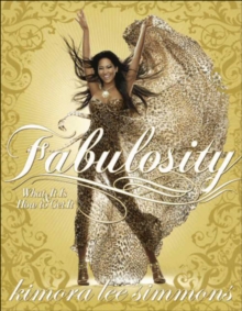 Fabulosity : What It Is & How to Get It