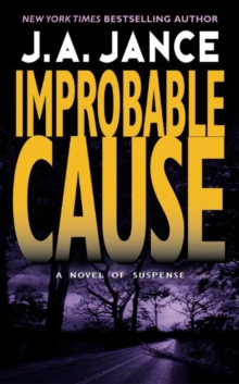 Improbable Cause : A J.P. Beaumont Novel