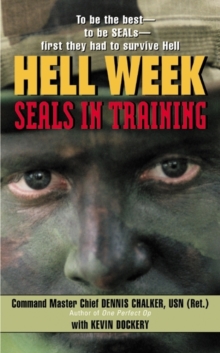 Hell Week : The Making of a SEAL