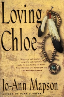 Loving Chloe : A Novel