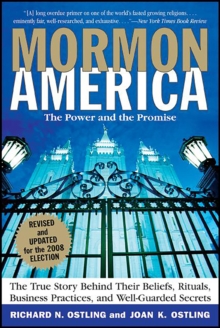 Mormon America - Rev. Ed. : The Power and the Promise