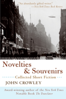 Novelties & Souvenirs : Collected Short Fiction