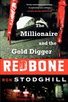 Redbone : The Millionaire and the Gold Digger