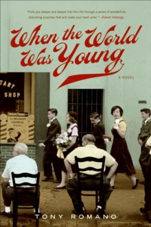 When the World Was Young : A Novel