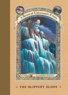 A Series of Unfortunate Events #10: The Slippery Slope