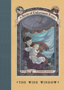 A Series of Unfortunate Events #3: The Wide Window, EPUB eBook A Series of Unfortunate Events #3: The Wide Window, EPUB eBook