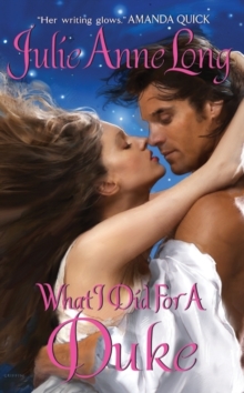 What I Did For a Duke : Pennyroyal Green Series, Paperback Book What I Did For a Duke : Pennyroyal Green Series, Paperback Book