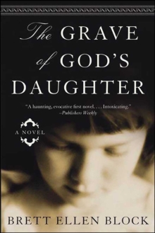 The Grave of God's Daughter : A Novel