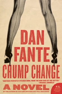 Chump Change : A Novel