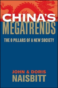 China's Megatrends : The 8 Pillars of a New Society