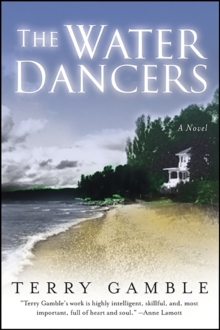 The Water Dancers : A Novel