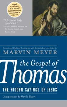 The Gospel of Thomas : The Hidden Sayings of Jesus