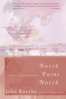 North Point North : New and Selected Poems