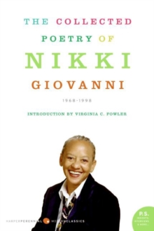 The Collected Poetry of Nikki Giovanni : 1968-1998